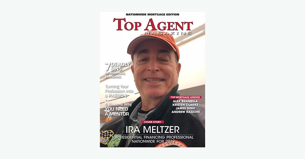 Top Agent Magazine: Ira Meltzer Top Residential Financing Professional Nationwide, One Million Dollar Plus News
